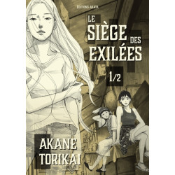 Le Siège des exilées - tome 1