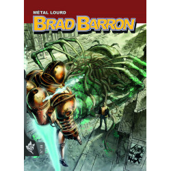 Brad Barron N°10 - Métal lourd
