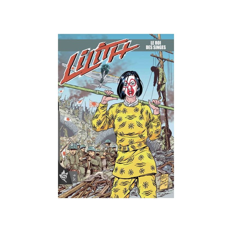 Lilith N°6 - Le roi des singes
