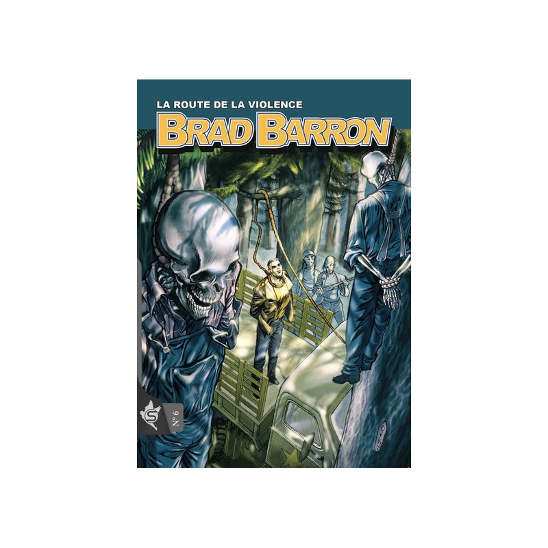 Brad Barron N°6 - La route de la violence