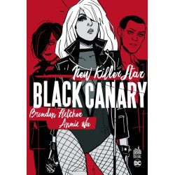 Black Canary - New Killer...