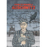 Vivre et mourir à Auschwitz