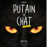 Putain de chat - L'intégrale