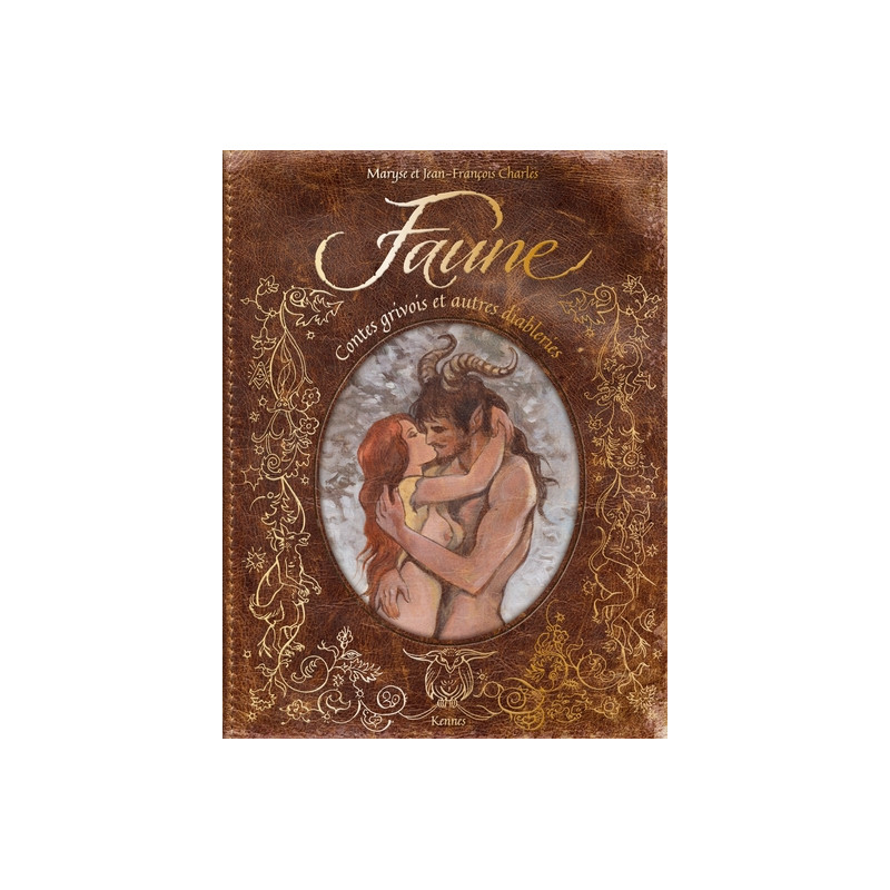 Faune - Contes grivois et autres diableries