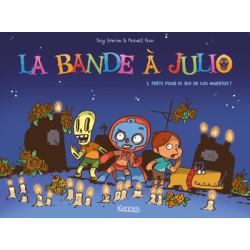 La Bande à Julio T01
