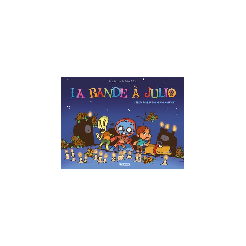 La Bande à Julio T01