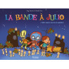 La Bande à Julio T01
