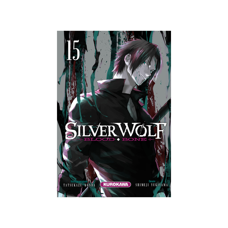 Silver Wolf - Blood Bone - tome 15