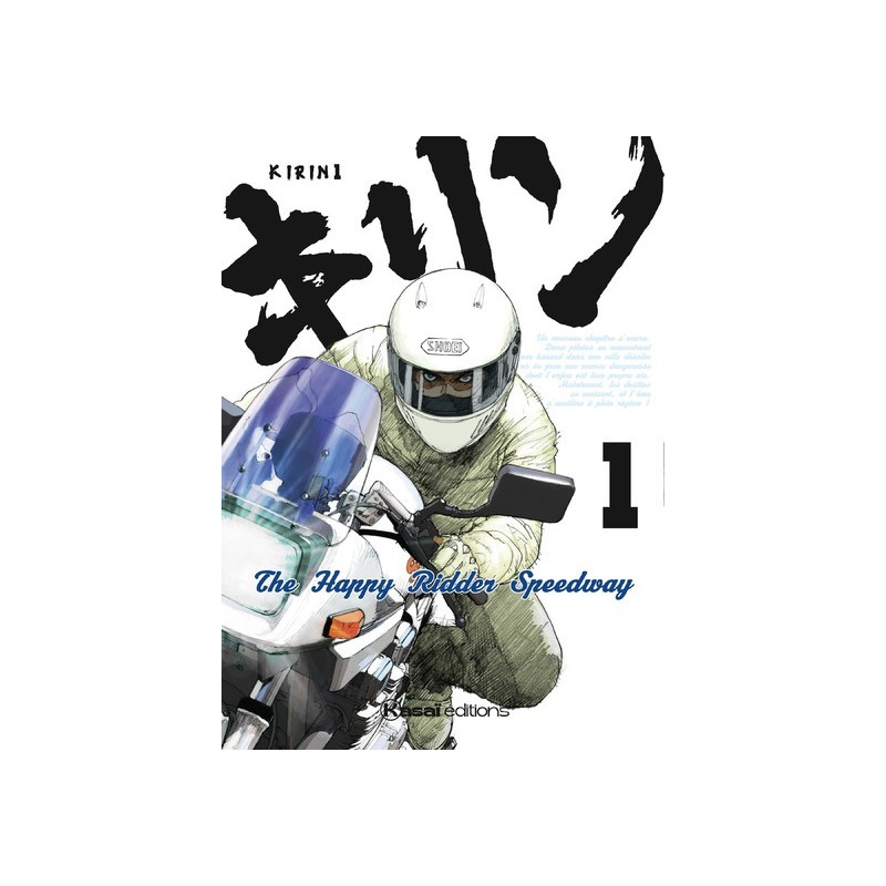 Kirin - The Happy Ridder Speedway - Tome 1