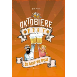 Oktobière Fest - In beer we...
