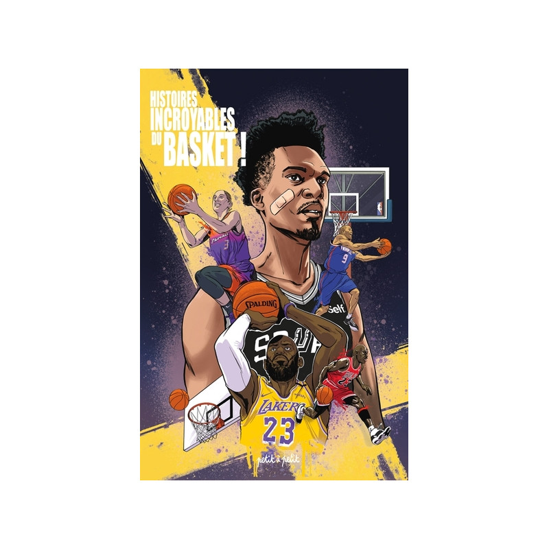 Histoires incroyables du Basket