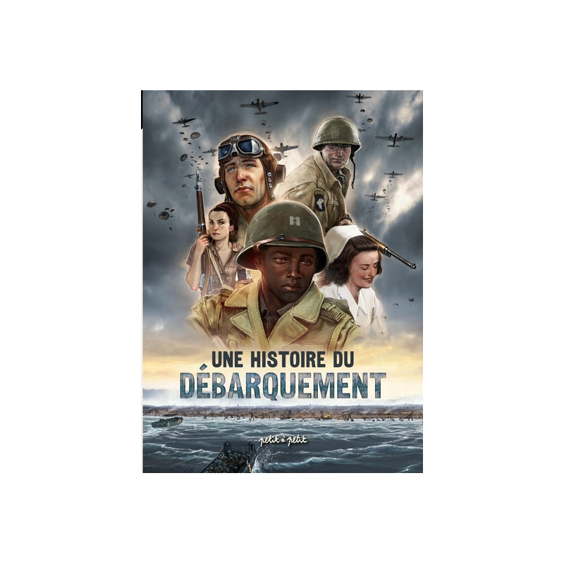 Une histoire du Débarquement