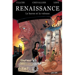 Renaissance, Le Baron et la...