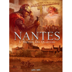 Nantes Tome 4, l'histoire...