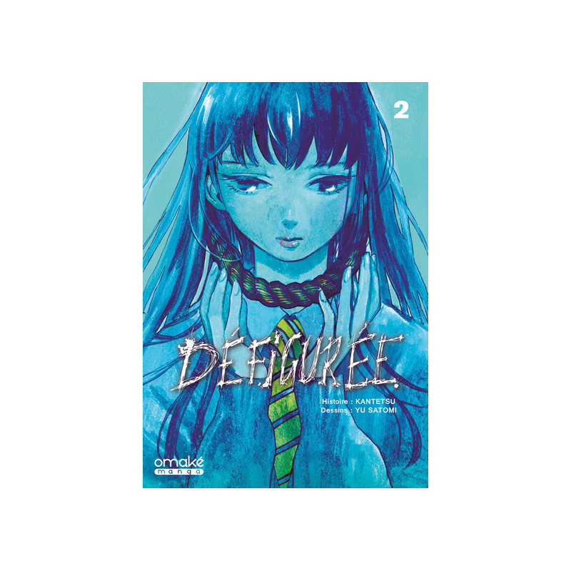 Défigurée - Tome 2 (VF)