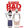 Super Bad Father - Tome 1 (VF)