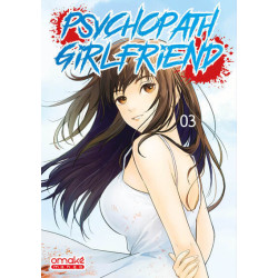 Psychopath Girlfriend -...