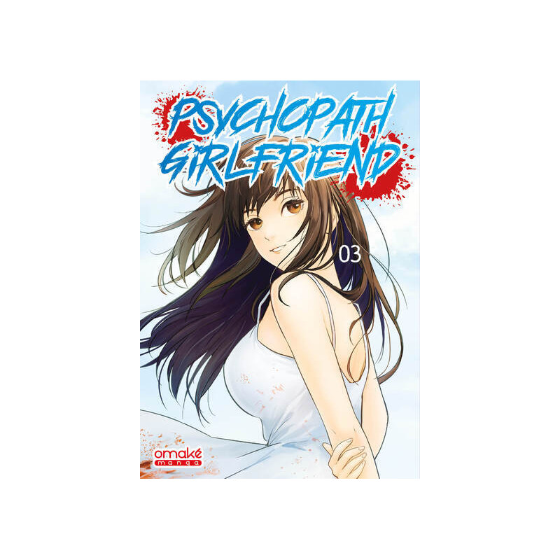 Psychopath Girlfriend - Tome 3 (VF)