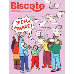 Biscoto n°93 – Y en a marre !