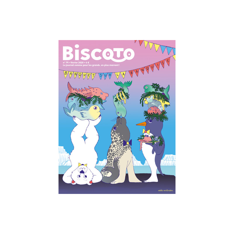 Biscoto n°79 - Banquet sur la banquise