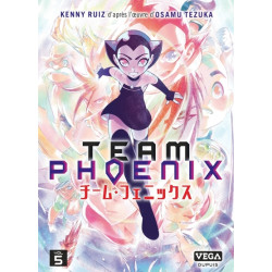 Team Phoenix - Tome 5