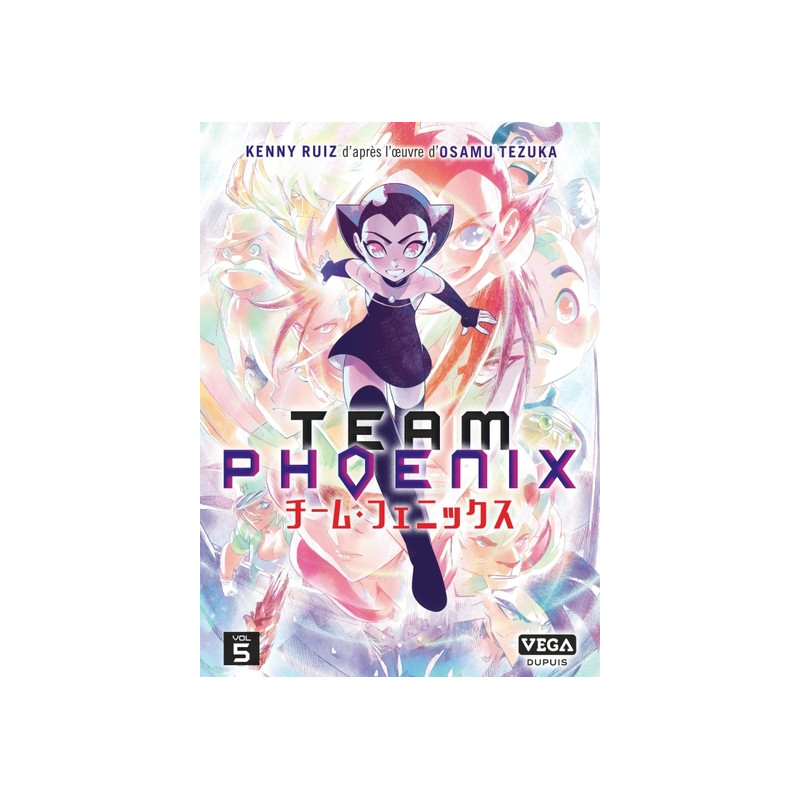 Team Phoenix - Tome 5