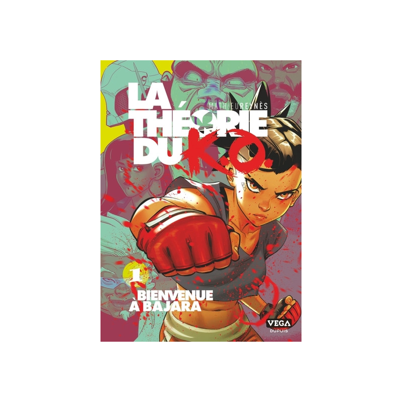 La Théorie du K.O.  - Tome 1 - Bienvenue à Bajara
