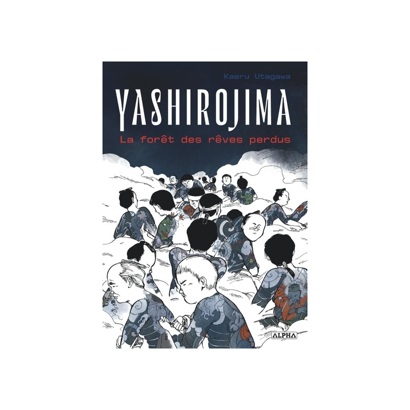 Yashirojima, la forêt des rêves perdus