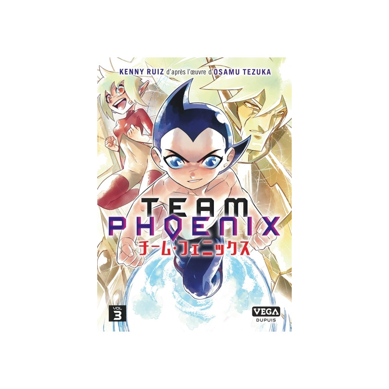 Team Phoenix - Tome 3