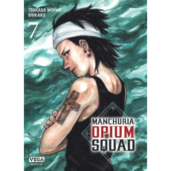 Manchuria Opium Squad - Tome 7
