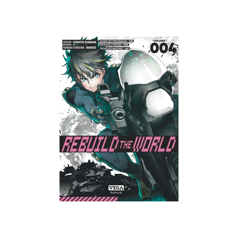 Rebuild the world - Tome 4