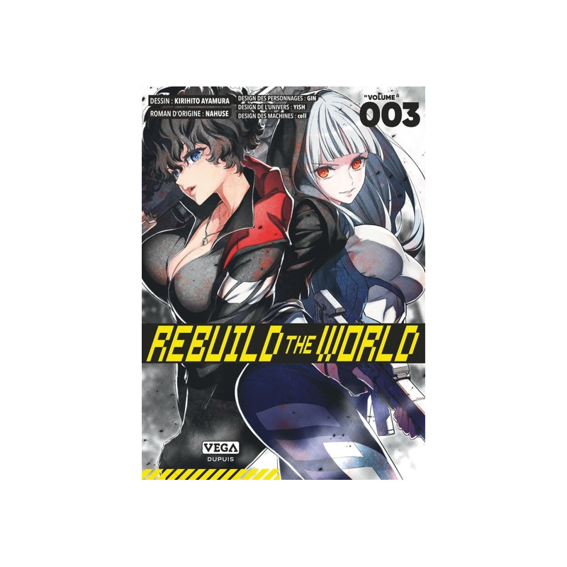 Rebuild the world - Tome 3