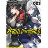 Rebuild the world - Tome 3