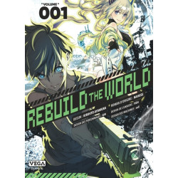 Rebuild the world - Tome 1