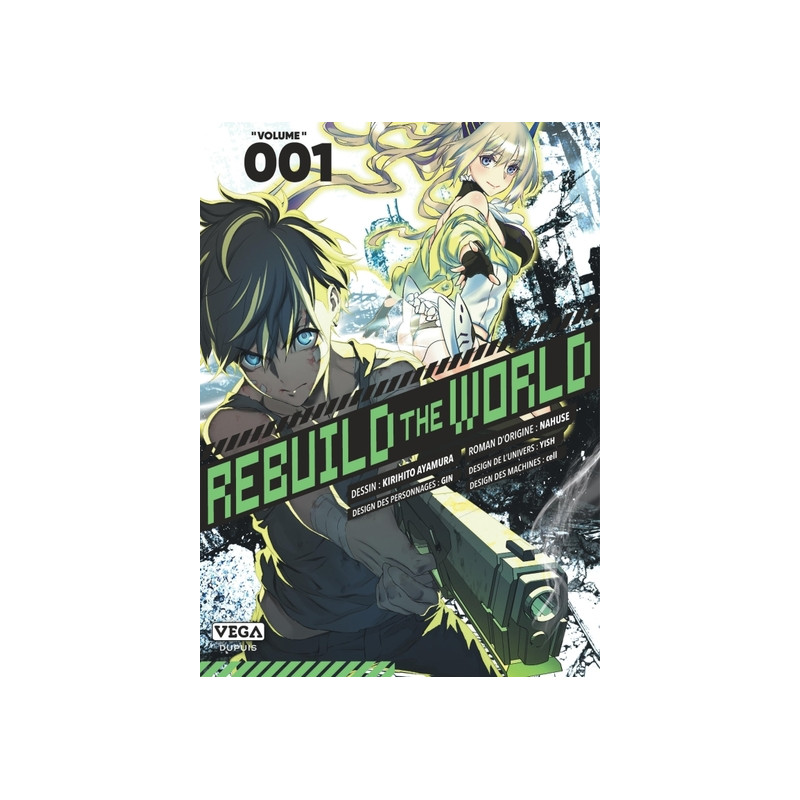 Rebuild the world - Tome 1
