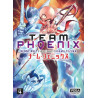 Team Phoenix - Tome 4