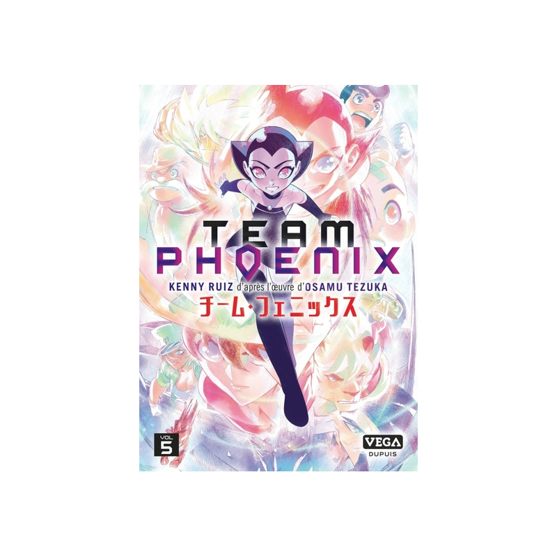 Team Phoenix - Tome 5