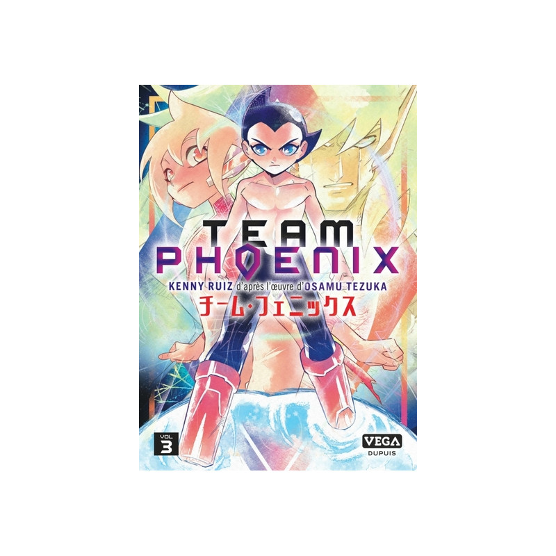 Team Phoenix - Tome 3