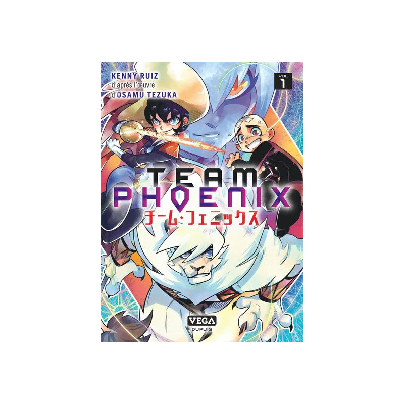 Team Phoenix - Tome 1