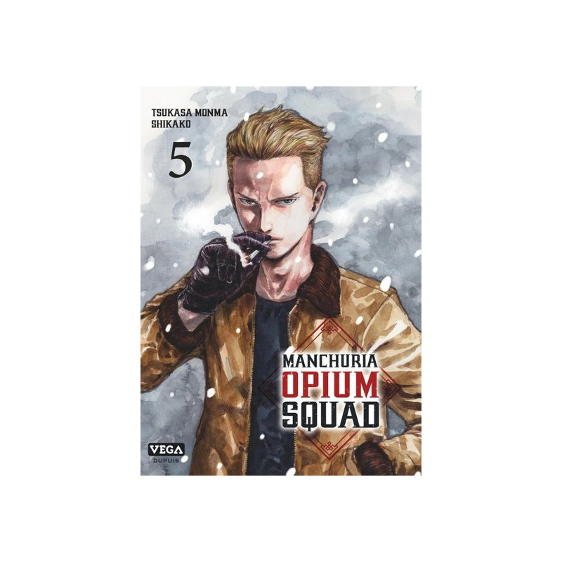 Manchuria Opium Squad - Tome 5