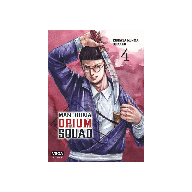 Manchuria Opium Squad - Tome 4