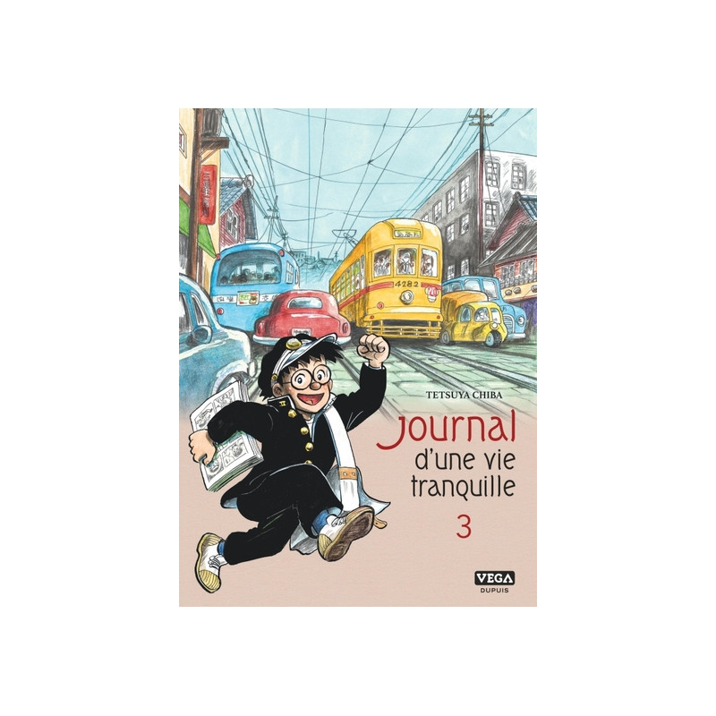 Journal d une vie tranquille - Tome 3