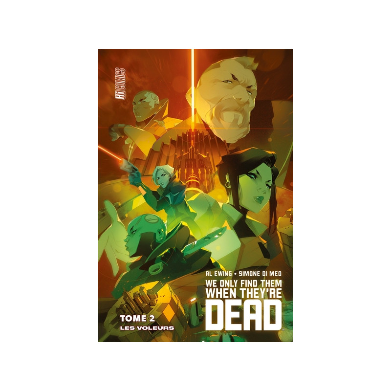 We Only Find Them When They're Dead, T2 : Les Voleurs