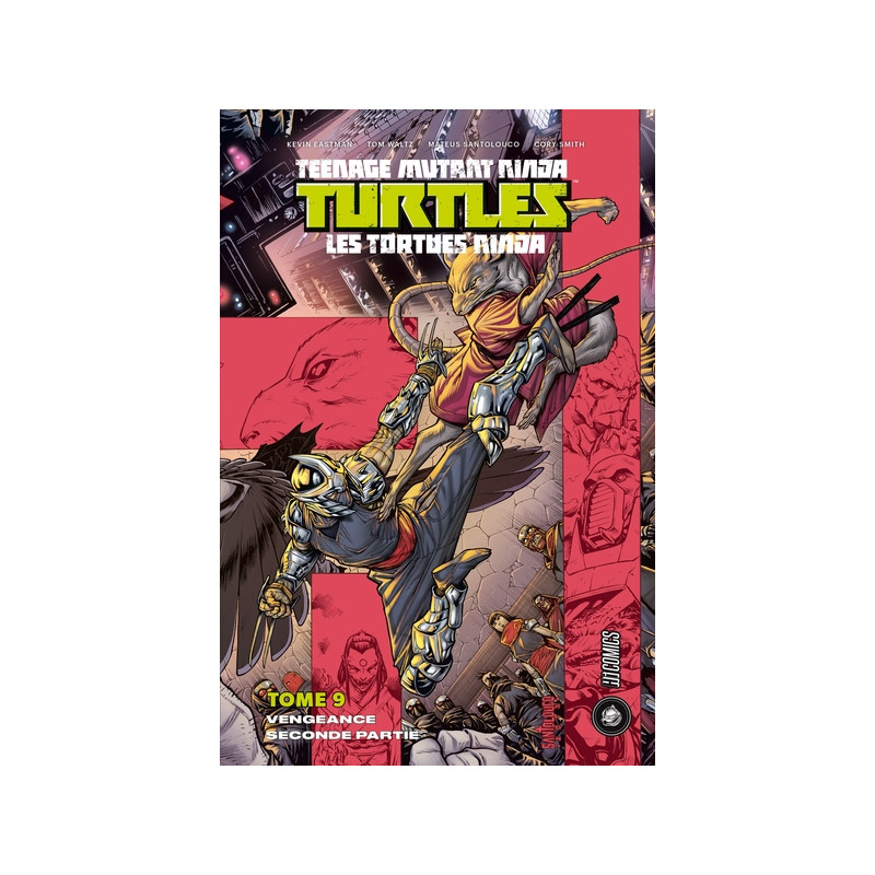 Les Tortues Ninja - TMNT, T9 : Vengeance - Seconde partie