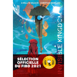 Invisible Kingdom, T1 : Le...