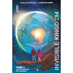 Invisible Kingdom, T3 : Les...
