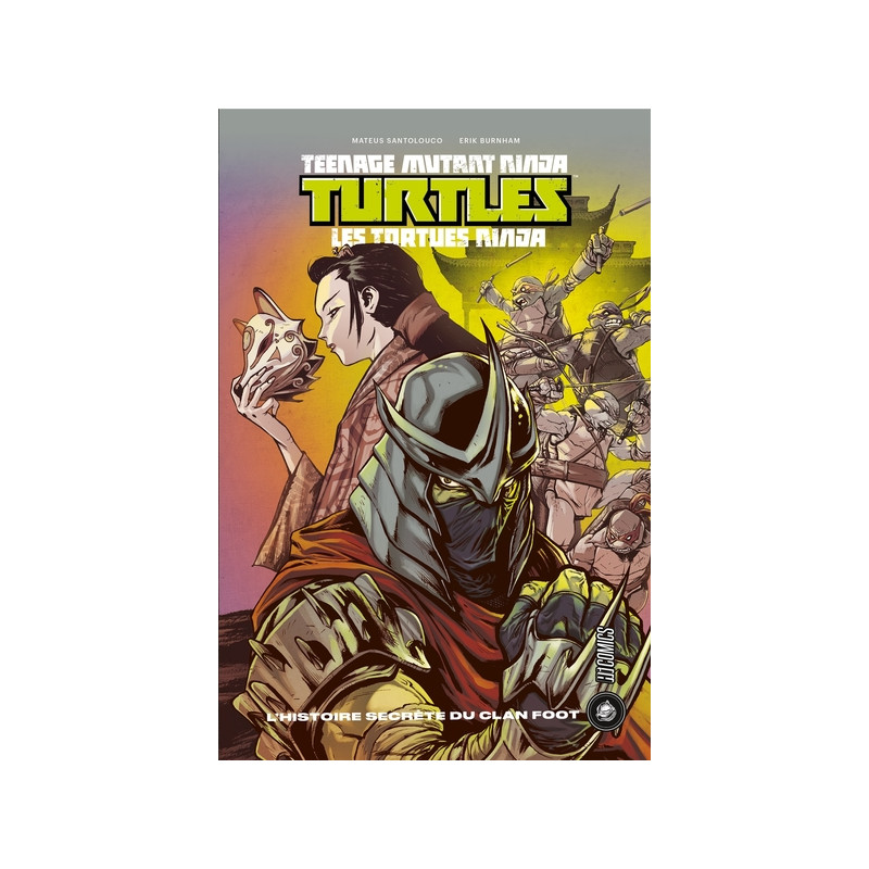 Les Tortues ninja - TMNT :  L'Histoire secrète du clan Foot