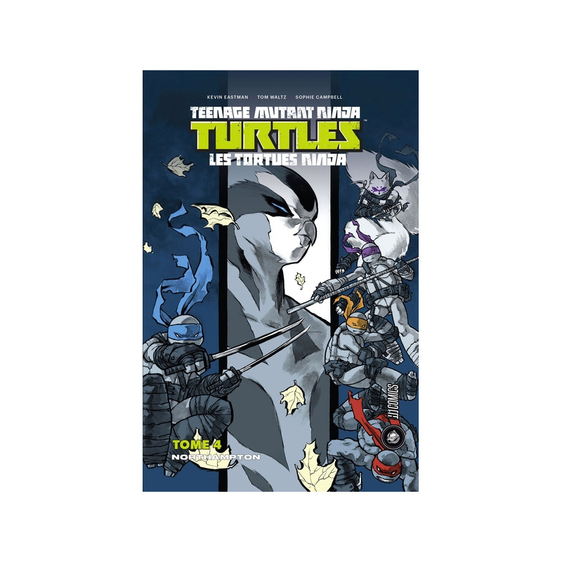 Les Tortues Ninja - TMNT, T4 : Northampton