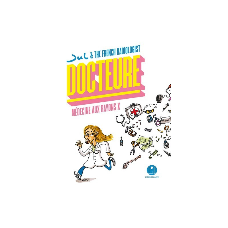Docteure - Médecine aux rayons X