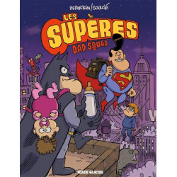 Les Supères - Tome 01 - Dad...